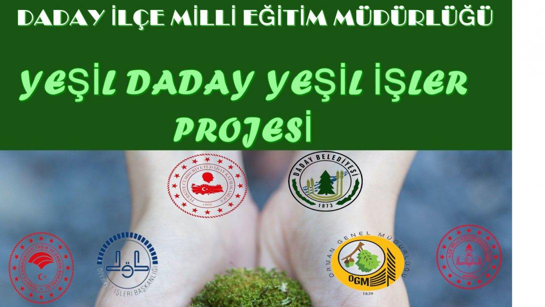 YEŞİL DADAY YEŞİL İŞLER PROJESİ